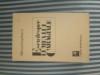 Mircea Iorgulescu Eseu despre lumea lui Caragiale, ed. princeps, Cartea Romaneasca Educational