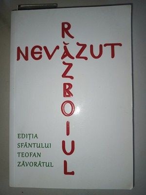 Razboiul nevazut. Editia Sfantului Teofan Zavoratul foto