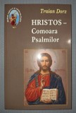 Traian Dorz - Cristos Comoara Psalmilor, Oastea Domnului, 2014, Carte Crestinism