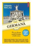Limba germana. Simplu si eficient. Editia a XIX‑a, revazuta - Orlando Balas
