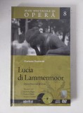 Lucia di Lammermoor - Gaetano Donizetti - Mari Spectacole de Opera nr 18 - Biblioteca Adevarul - CD + DVD + Carte/brosura de prezentare