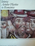 ISTORIA ARTELOR PLASTICE IN ROMANIA-,VOL.1,BUC.1968