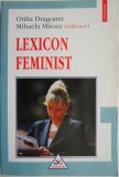 Lexicon Feminist - Otilia Dragomir, Mihaela Miroiu (editori) - Carte Filosofie