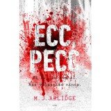 Ecc, pecc - M.J. Arlidge