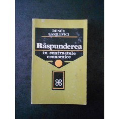 Renee Sanilevici - Raspunderea in contractele economice