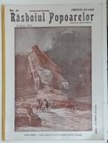 REVISTA RASBOIUL POPOARELOR , PAZA TARII , NO. 40 , redactat de ION GORUN , 1915