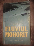 Fluviul mohorit vol 1- V. Siskov