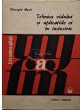 Gheorghe Marin - Tehnica vidului si aplicatiile ei in industrie (Editia: 1983)