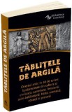 Tablitele de argila - Constantin Daniel