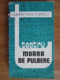 Dumitru Radu Popescu - Teatru. Moara de pulbere