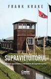 Cumpara ieftin Supraviețuitorul. Mărturia Zguduitoare A Unui Deținut Din Lagărele Naziste, Frank Krake - Editura Corint