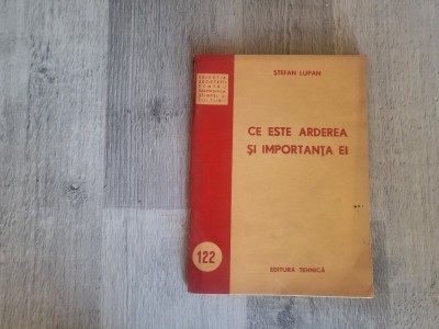 Ce este arderea si importanta ei de Stefan Lupan foto