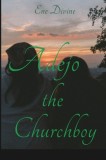 Adejo: The Church Boy