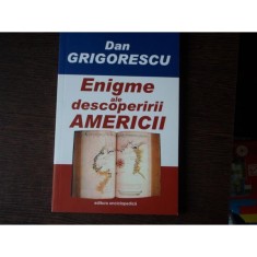 ENIGME ALE DESCOPERIRII AMERICII - DAN GRIGORESCU