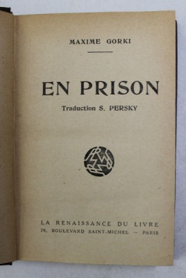 EN PRISON par MAXIME GORKI , 1905 foto