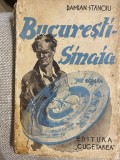 Bucuresti-Sinaia, Damian Stanoiu, 1949, editura Cugetarea - princeps