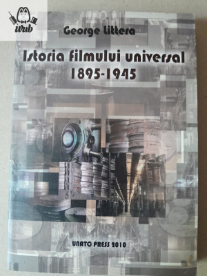 George Littera Istoria filmului universal 1895 - 1945 foto