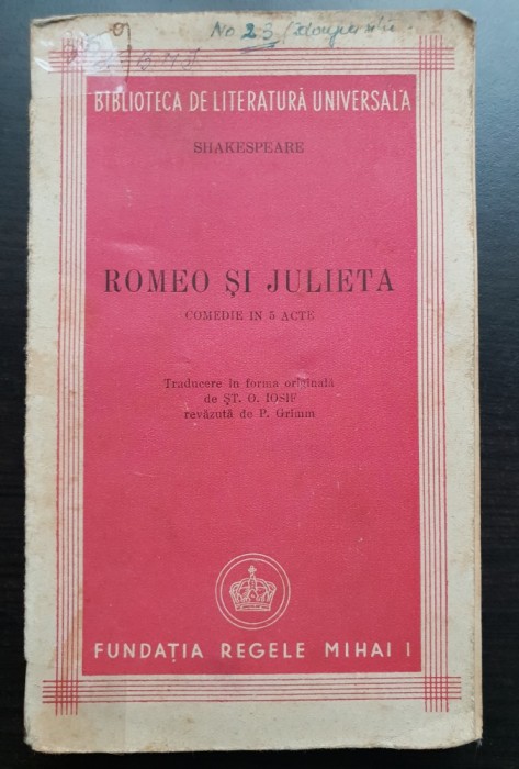 Romeo și Julieta - Shakespeare ( traducere Șt. O. Iosif) - 1945