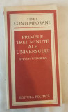 Steven Weinberg - Primele trei minute ale universului