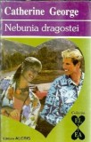 Nebunia dragostei - Catherine George