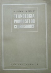 TEHNOLOGIA PRODUSELOR CLOROSODICE - ST. LUPAN foto