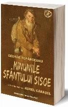 Minunile Sf&acirc;ntului Sisoe