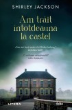 Am trait intotdeauna la castel, Litera