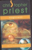 bnk ant Cristopher Priest - Magicienii ( SF&amp; Fantasy )