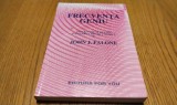 FRECVENTA GENIU -Instructiuni de Accesare a Mintii Cosmice - John J. Falone 2001