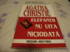 Agatha Christie - Elefantii nu uita niciodata - Excelsior Multi Press, Alta editura