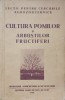 Cultura Pomilor si Arbustilor Fructiferi - V. Dobrogeanu, E. Dodu, 1955, Agrosilvica, Agronomie, Carte Veche