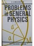 V. S. Wolkenstein - Problems in general physics (editia 1987)