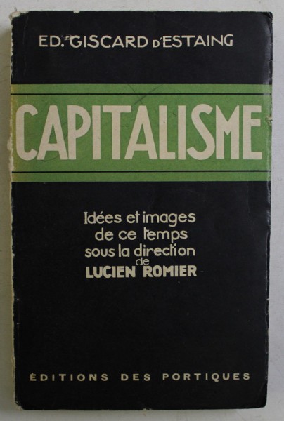 CAPITALISME par GISCARD D &#039; ESTANG , 1931