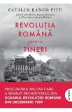 Revolutia romana pentru tineri - Catalin Ranco Pitu