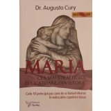 MARIA, CEA MAI STRALUCITA EDUCATOARE DIN ISTORIE. CELE 10 PRINCIPII PE CARE LE-A FOLOSIT MARIA IN EDUCATIA -246625