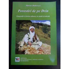 Povestiri De Pe Drin - Marius Dobrescu ,547387