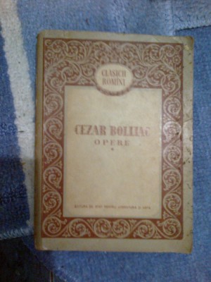 a5 Opere - Cezar Bolliac ( volumul 1 ) foto