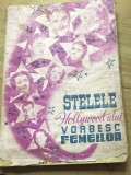 V.CRT Interbelica - Stelele Hollywood-lui vorbesc femeilor