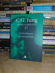 C.G. JUNG - OPERE COMPLETE * VOL. 17 : DEZVOLTAREA PERSONALITATII , 2006 # foto