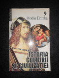 OVIDIU DRIMBA - ISTORIA CULTURII SI CIVILIZATIEI volumul 9