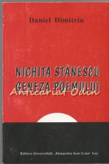Nichita Stanescu. Geneza Poemului - Daniel Dimitriu foto