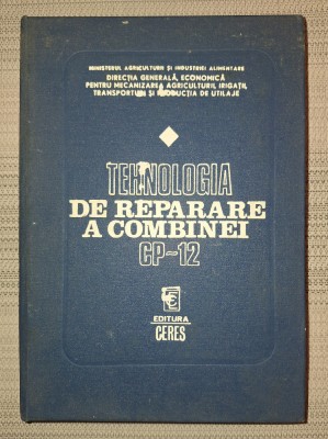 Tehnologia de reparare a combinei CP-12 foto