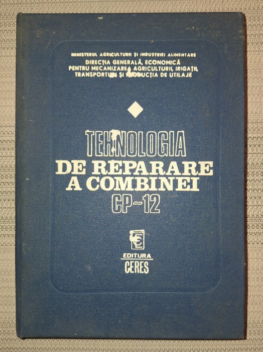 Tehnologia de reparare a combinei CP-12