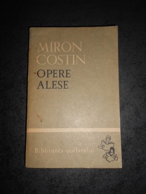 MIRON COSTIN - OPERE ALESE foto