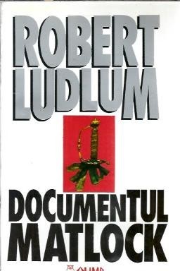 Documentul Matlock - Robert Ludlum