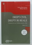DREPT CIVIL. DREPTURI REALE de ADINA BUCIUMAN si MIHAI DAVID , CONFORM NOULUI COD CIVIL , 2012 , PREZINTA SUBLINIERI *