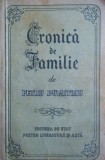 Petru Dumitriu - Cronica de Familie (Editura pentru Literatura si Arta, 1955. prima editie/princeps!) roman-fluviu cult saga familia romaneasca Petre