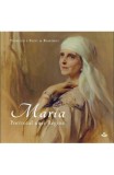 Maria. Portretul unei regine - Curtea Veche
