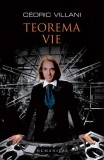 Teorema vie - Paperback brosat - C&eacute;dric Villani - Humanitas