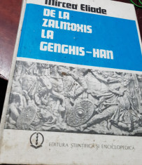 DE LA ZALMOXIS LA GENGHIS HAN MIRCEA ELIADE foto